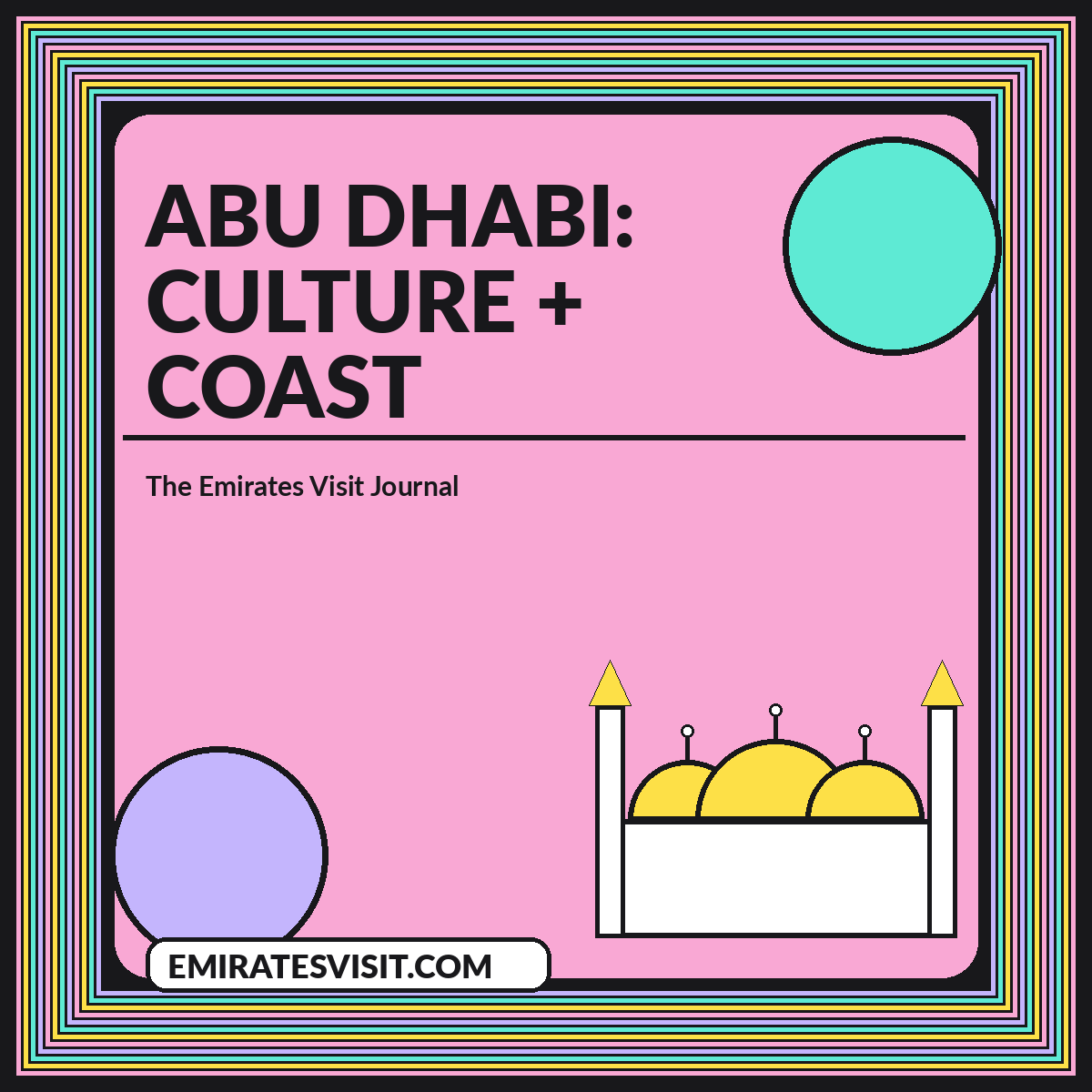 Abu Dhabi: Culture + Coast illustrated article cover