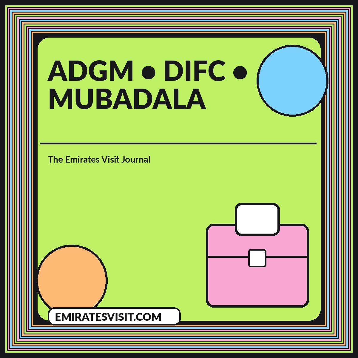 ADGM • DIFC • Mubadala illustrated article cover