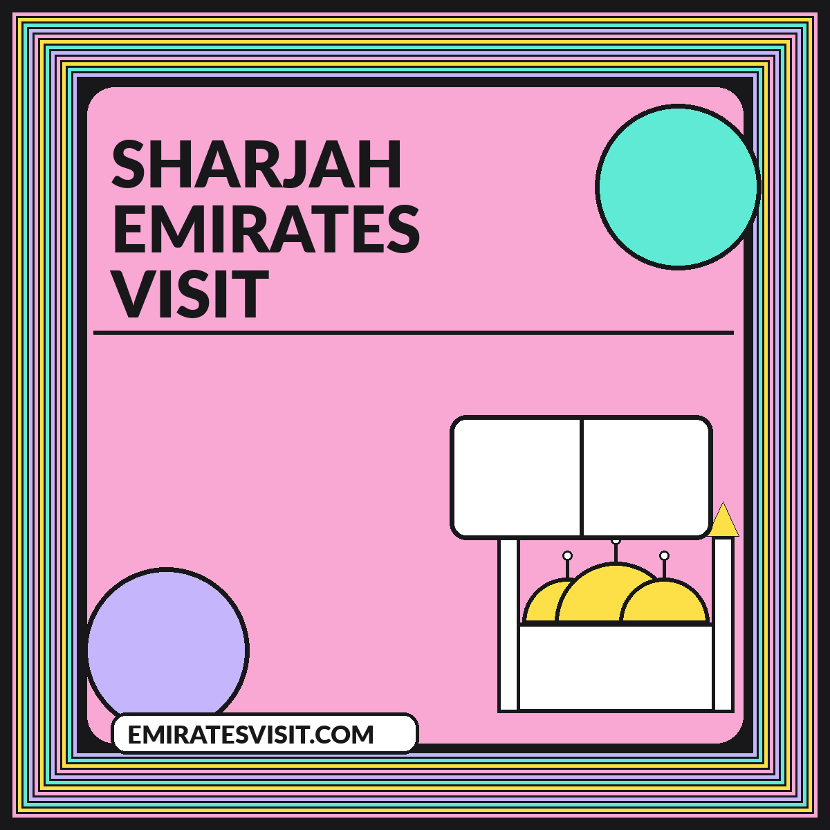 Illustrated Sharjah visit guide