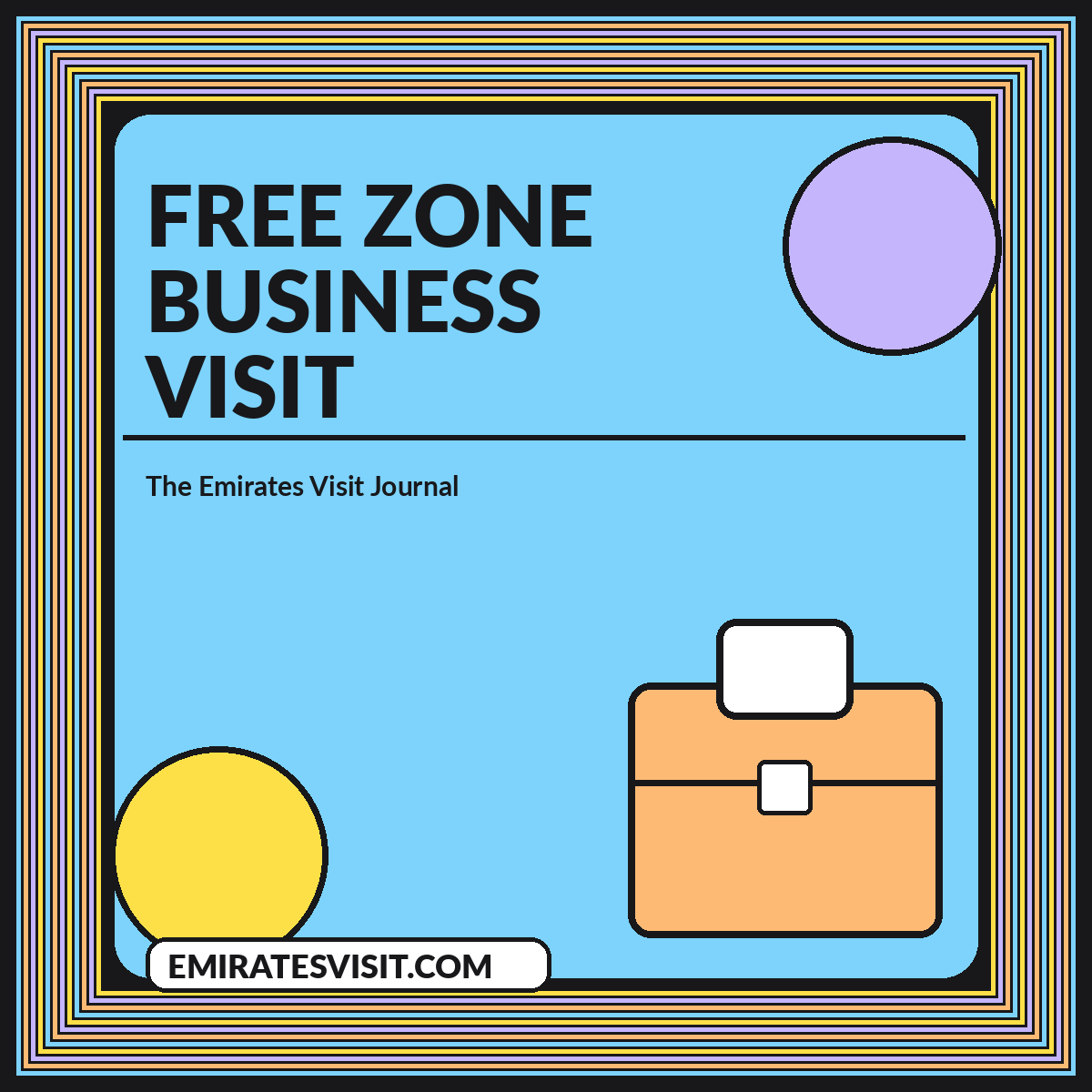 Free Zone Business Visit illustrated article cover